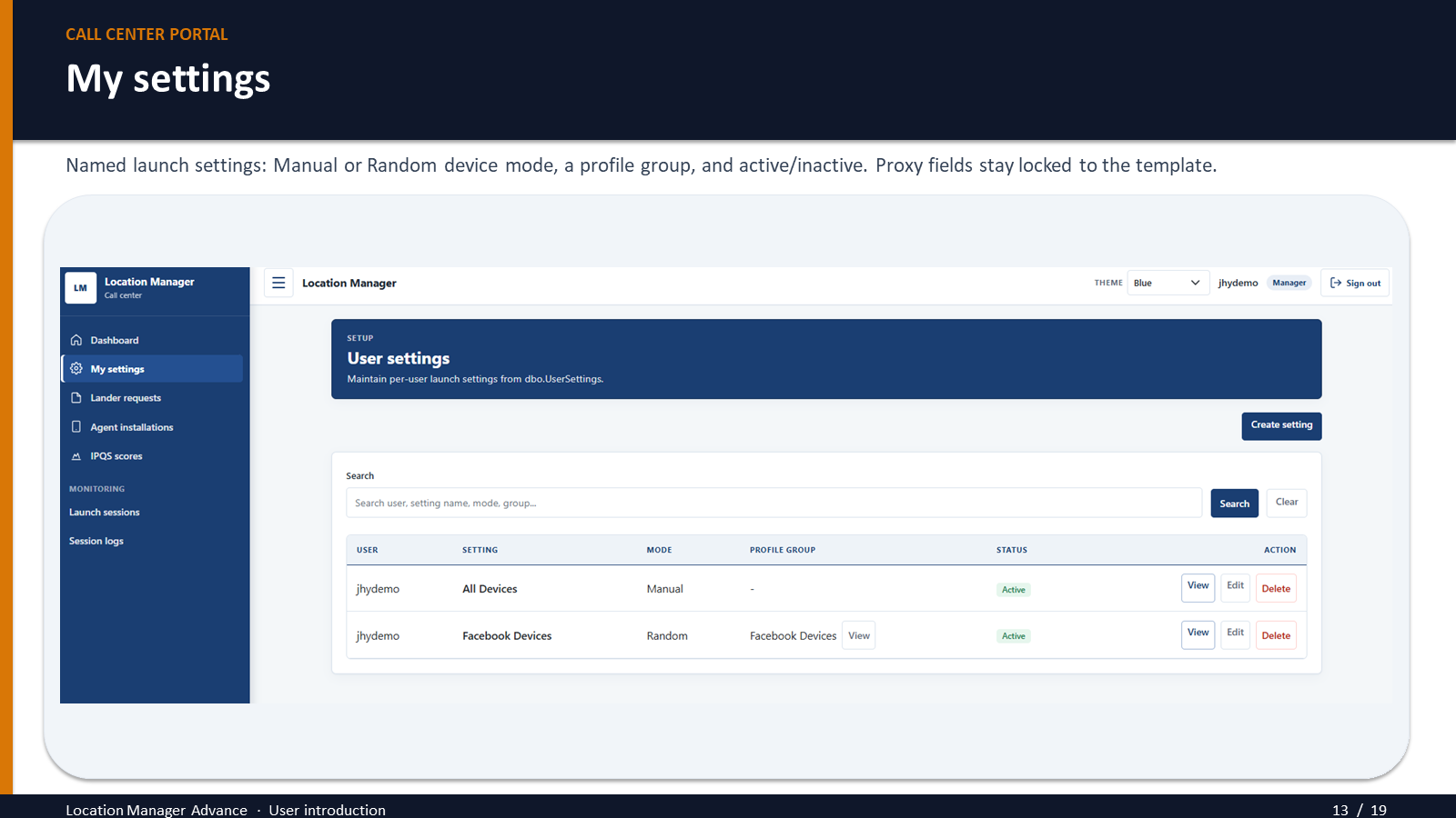 My settings in the portal: named launch settings with device mode and profile group.